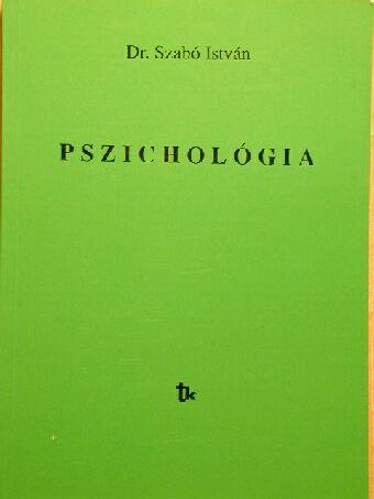 Dr. Szabó István - Pszichológia [antikvár]