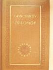 Ivan Alexandrovics Goncsarov - Oblomov [antikvár]