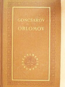Ivan Alexandrovics Goncsarov - Oblomov [antikvár]