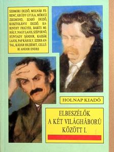 Babits Mihály - Elbeszélők a két világháború között I. [antikvár]