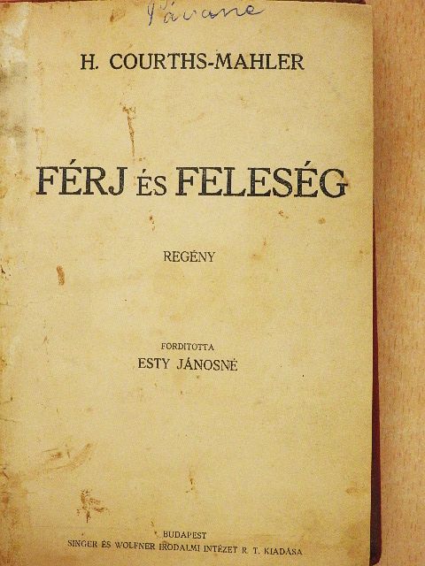 H. Courths-Mahler - Férj és feleség [antikvár]
