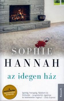 Sophie Hannah - Az idegen ház [antikvár]
