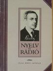 Zsirai Miklós - Nyelv és rádió [antikvár]