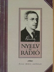 Zsirai Miklós - Nyelv és rádió [antikvár]