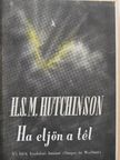 A. S. M. Hutchinson - Ha eljön a tél [antikvár]