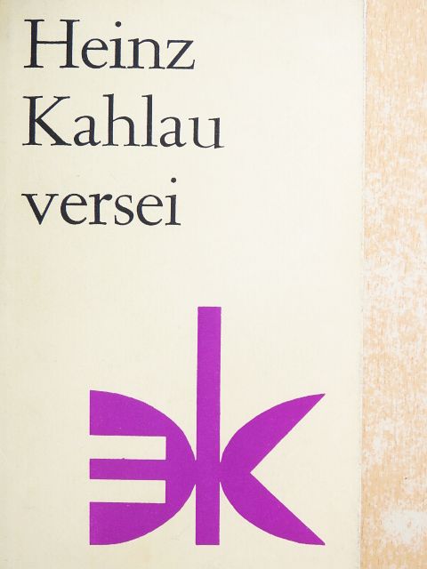 Heinz Kahlau - Heinz Kahlau versei [antikvár]