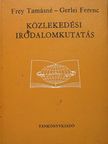Frey Tamásné - Közlekedési irodalomkutatás [antikvár]