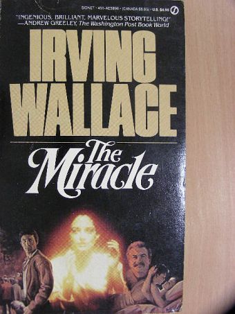 Irving Wallace - The Miracle [antikvár]
