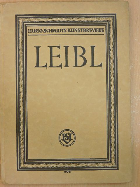 Hermann Nasse - Wilhelm Leibl [antikvár]