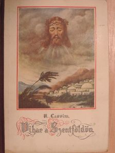 R. Cassim - Vihar a Szentföldön [antikvár]