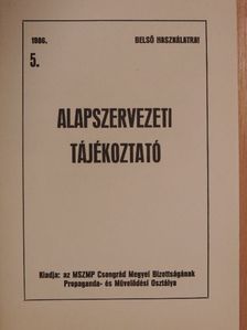 Alapszervezeti tájékoztató 1986/5. [antikvár]