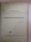 Schreyer - Praktische Baustatik III. [antikvár]