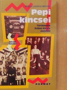 Miklya Luzsányi Mónika - Pepi kincsei [antikvár]