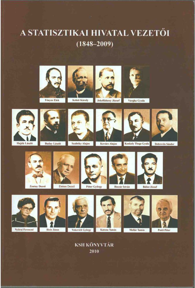 Nemes Erzsébet - A Statisztikai Hivatal vezetői (1848-2009) [antikvár]