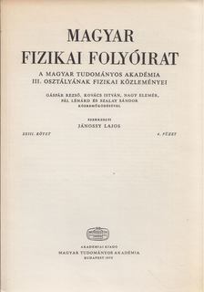 Jánossy Lajos - Magyar fizikai folyóirat XXIII. kötet 4. füzet [antikvár]