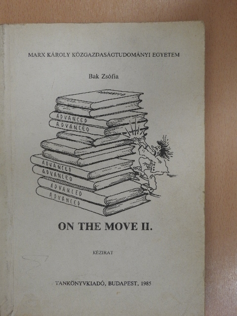Bak Zsófia - On the Move II. [antikvár]