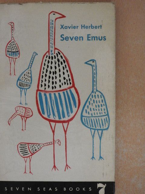 Xavier Herbert - Seven emus [antikvár]