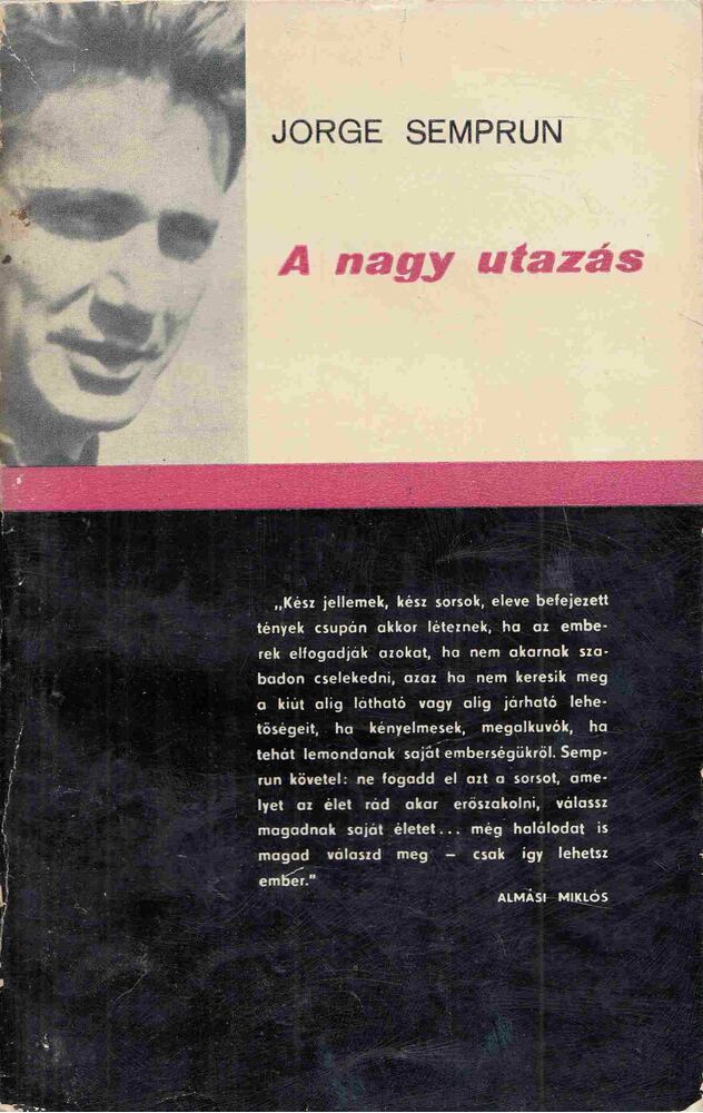 Jorge Semprun - A nagy utazás [antikvár]