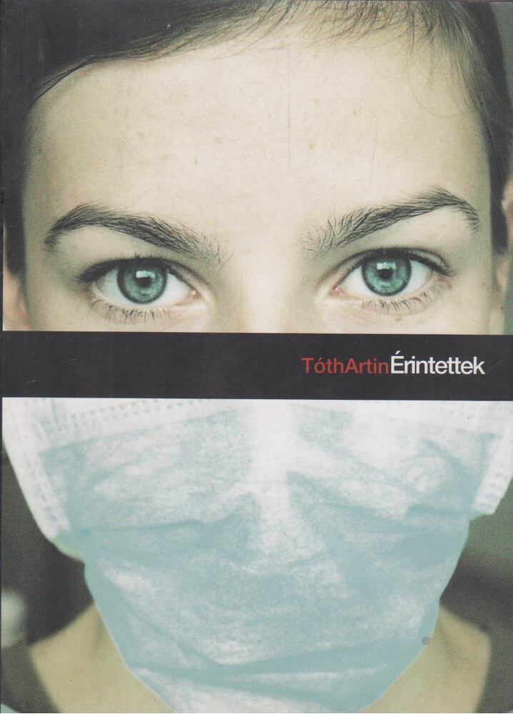 Tóth Artin - Érintettek [antikvár]