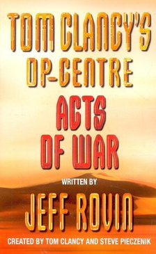 Jeff Rovin - Acts of War [antikvár]