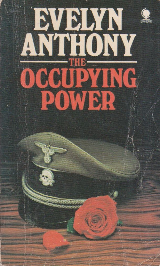 Anthony, Evelyn - The Occupying Power [antikvár]