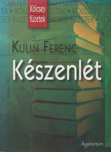 Kulin Ferenc - Készenlét (dedikált) [antikvár]