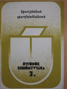 Kiss Erzsébet - Sportjátékok sportfelelősöknek [antikvár]