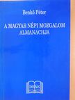 Benkő Péter - A magyar népi mozgalom almanachja (dedikált példány) [antikvár]