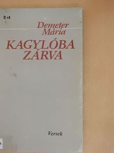 Demeter Mária - Kagylóba zárva [antikvár]