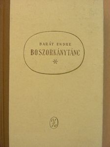 Barát Endre - Boszorkánytánc [antikvár]