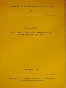 Fazekas Tiborc - Hertelendyfalva és Sándoregyháza keresztnevei /1899-1960/ [antikvár]