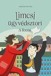 Sándor István - Limcsi ügyvédsztori - A fecni
