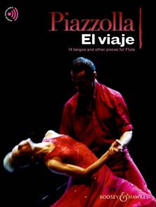 PIAZZOLLA - EL VIAJE. 14 TANGOS AND OTHER PIECES FOR FLUTE. AUDIO AVAILABLE