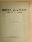 Dr. Oroszlán Zoltán - Görög művészet a kr. e. V. században [antikvár]