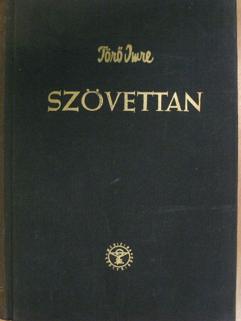 Dr. Törő Imre - Szövettan [antikvár]