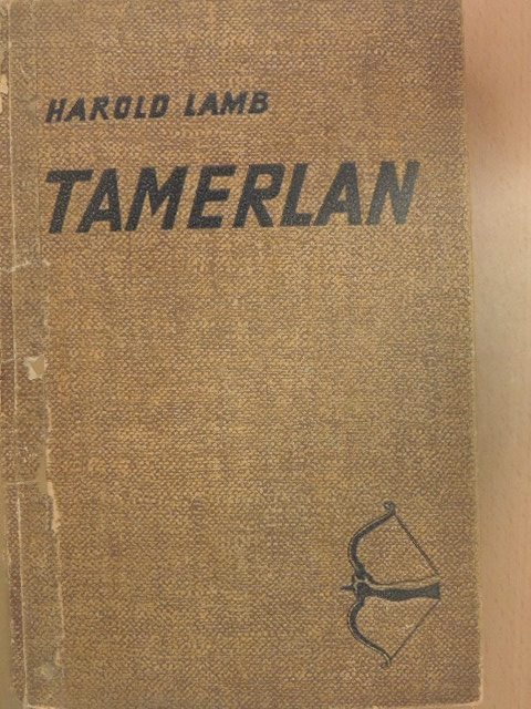Harold Lamb - Tamerlán [antikvár]