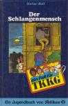 Stefan Wolf - Der Schlangenmensch [antikvár]