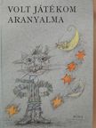 Afanaszij Fet - Volt játékom aranyalma [antikvár]