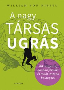 William von Hippel - A nagy társas ugrás [antikvár]