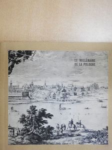 Aleksander Gieysztor - Le millénaire de la Pologne [antikvár]