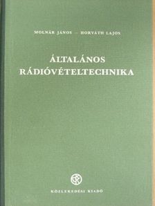 Horváth Lajos - Általános rádióvételtechnika [antikvár]