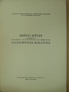 Szőnyi István gyüjteményes kiállítása [antikvár]