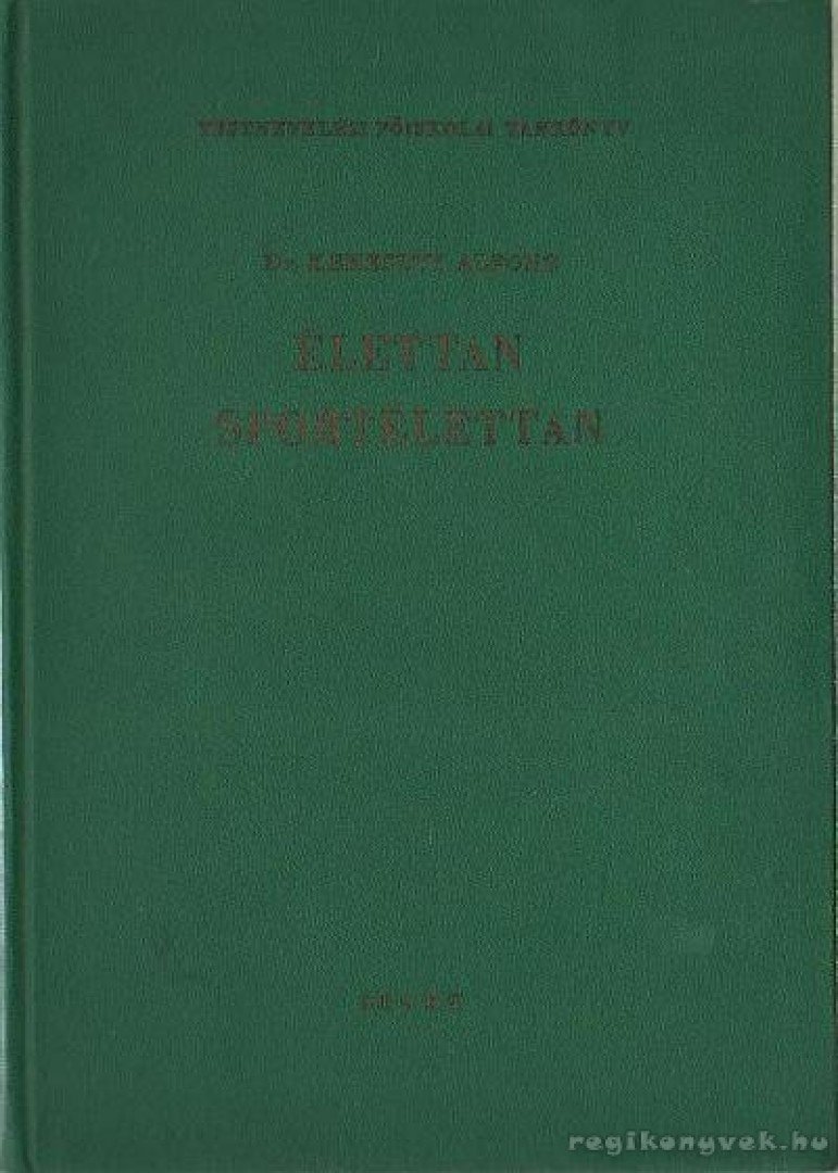 Dr. Kereszty Alfonz - Élettan sportélettan [antikvár]