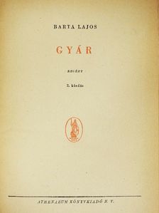 Barta Lajos - Gyár [antikvár]