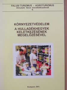 Dr. Gerhard Vogel - Környezetvédelem a hulladékhegyek keletkezésének megelőzésével [antikvár]
