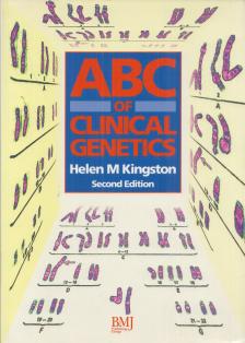 Helen M. Kingston - ABC of Clinical Genetics [antikvár]