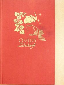 Ovid - Ovids Liebeskunst [antikvár]