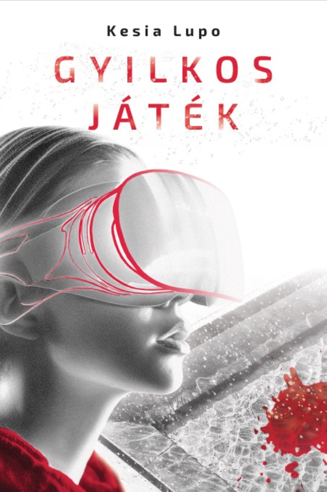 Kesia Lupo - Gyilkos játék