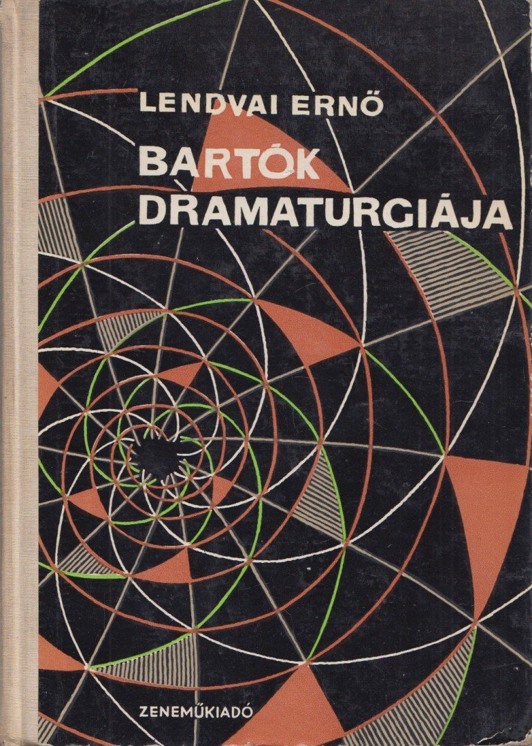LENDVAI ERNŐ - Bartók dramaturgiája [antikvár]