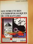 Gilbert Durand - Les Structures Anthropologiques de l'Imaginaire [antikvár]